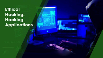 Ethical Hacking: Hacking Applications